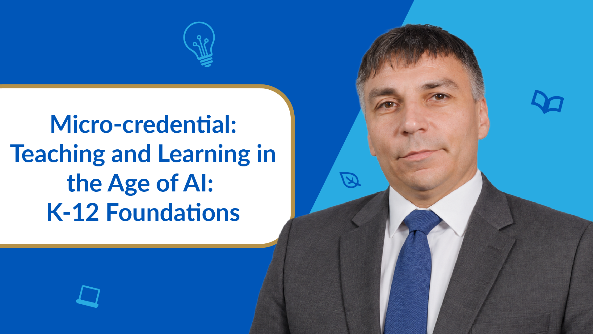 K12NewCMBanner_Micro-credential--TeachingandLearningin-theAgeofAI--K-12Foundations.png